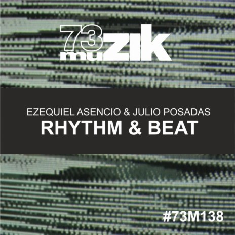 Rhythm & Beat (Original Mix) ft. Julio Posadas | Boomplay Music