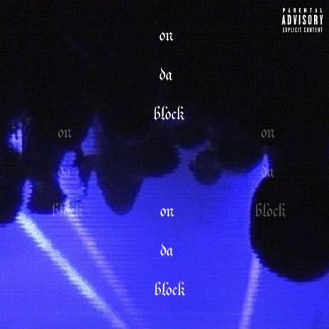 On Da Block | Boomplay Music