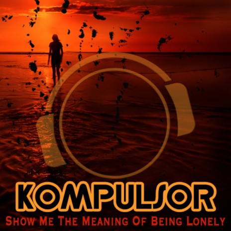 Show Me The Meaning Of Being Lonely (Fidel Wicked vs. D'Marzio Remix) | Boomplay Music