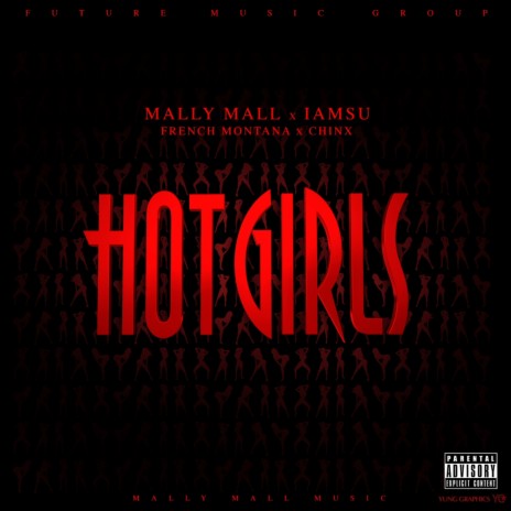 Hot Girls ft. IamSu, French Montana & Chinx | Boomplay Music