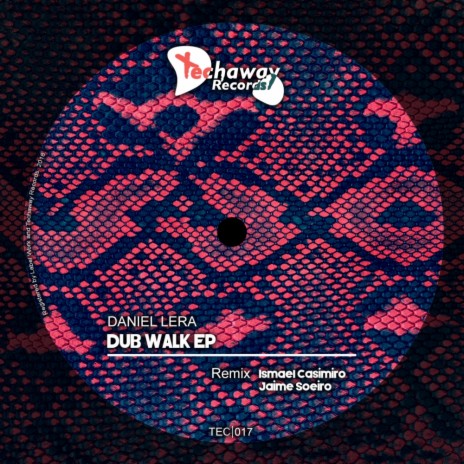 Dub Walk (Ismael Casimiro Remix)