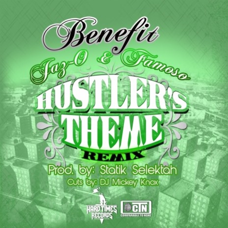 Hustler's Theme ft. Jaz-O, Famoso & Statik Selektah | Boomplay Music