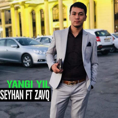 Yangi Yil ft. Zavq | Boomplay Music