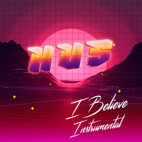 I Believe (Instrumental)