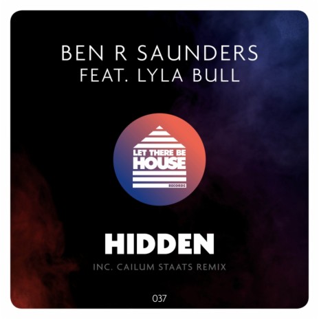 Hidden (Radio Edit) ft. Lyla Bull
