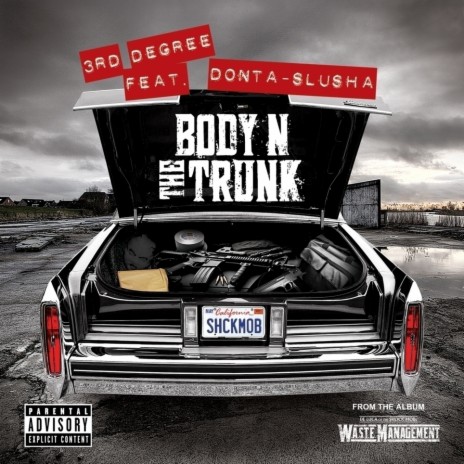 Body N The Trunk ft. Donta-Slusha | Boomplay Music