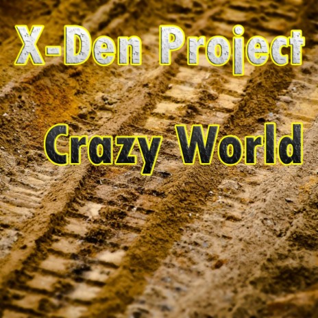 Crazy World (Obsidian Project Remix)