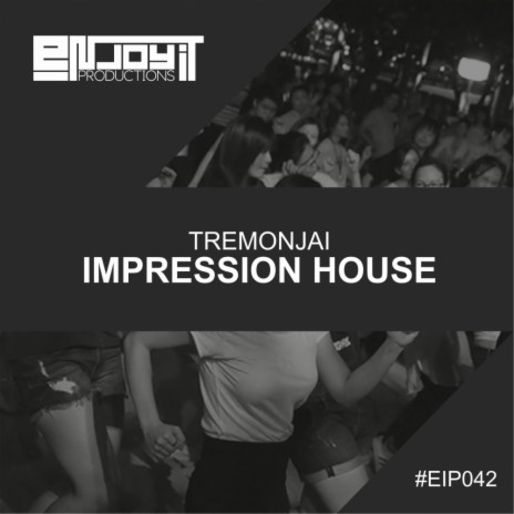 Impression House (Original Mix) | Boomplay Music