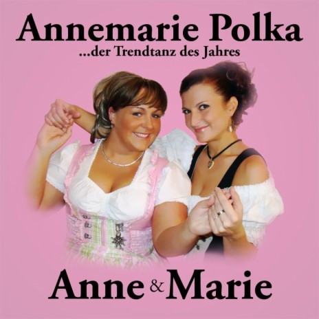 Annemarie Polka (Radio Version) ft. Marie | Boomplay Music