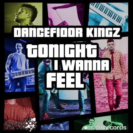 Tonight I Wanna Feel (Radio Edit) | Boomplay Music