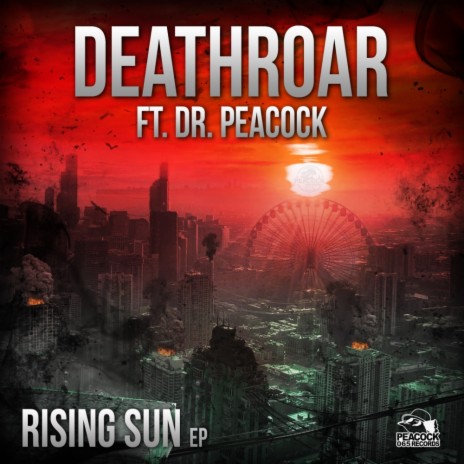 Rising Sun (Original Mix) ft. Dr. Peacock