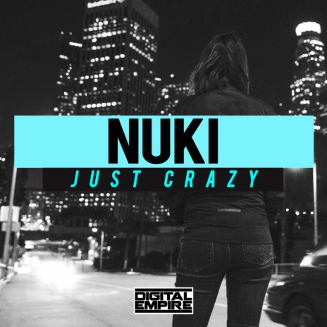 Just Crazy (Original Mix)