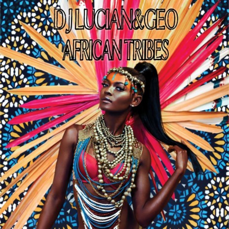 African Tribes (Original Mix) ft. Geo
