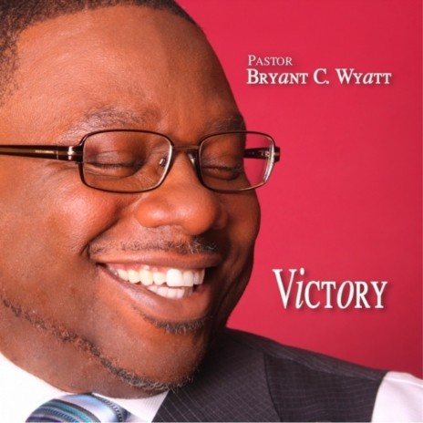 Victory (Bryant K. Wyatt) | Boomplay Music