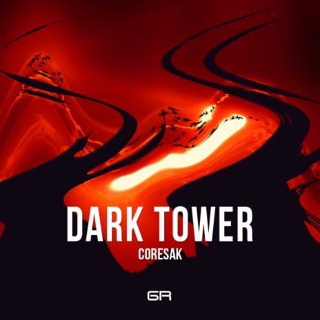 Dark Tower (Original Mix) | Boomplay Music