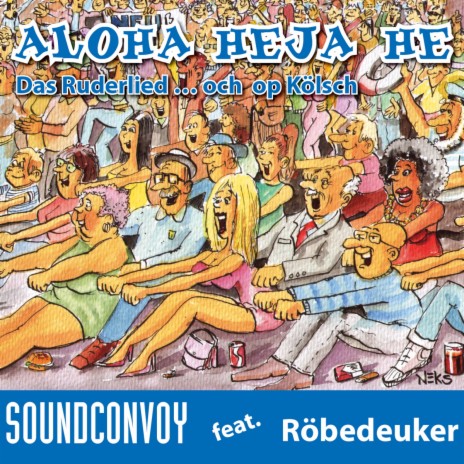 Aloha Heja He (Radio Mix) ft. Röbedeuker | Boomplay Music