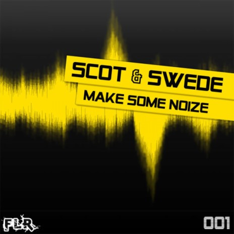 Make Some Noize!! (Karl Van Kosmos Remix) ft. Swede | Boomplay Music