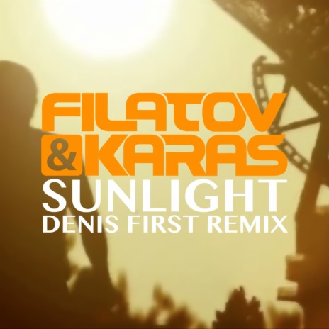 Sunlight (Denis First Remix) | Boomplay Music