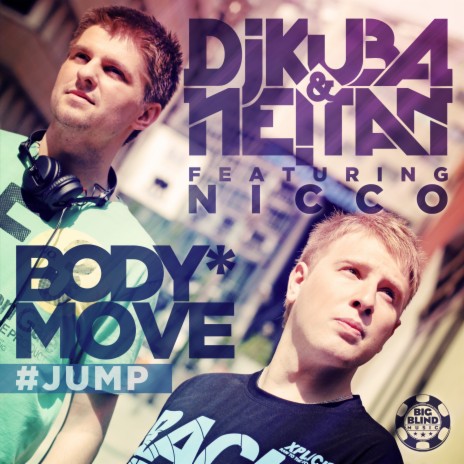 Body Move (Jump) (Radio Edit) ft. NE!TAN & Nicco | Boomplay Music