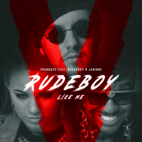 Rude Boy Like Me (Original Mix) ft. Braveboy & Jannine | Boomplay Music