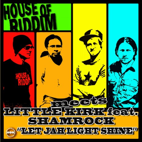 Let Jah Shine Light ft. Little Kirk & Shamrock | Boomplay Music