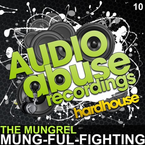 Mung-Ful Fighting (Original Mix)