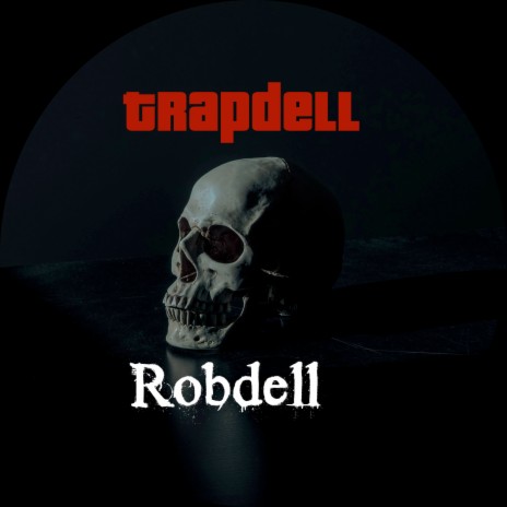 Trapdell | Boomplay Music