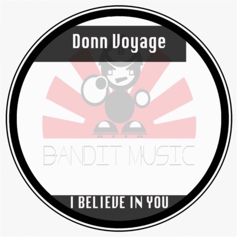 I Believe In You (Original Mix) | Boomplay Music