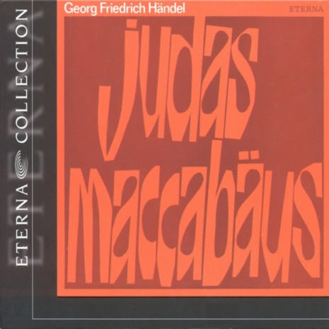 Judas Maccabaeus, HWV 63: Part II: Aria: "Falscher Weisheit Truggespinste" ft. Peter Schreier & Helmut Koch | Boomplay Music