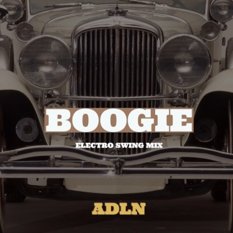 Boogie (Electro Swing & D&b Mix) | Boomplay Music