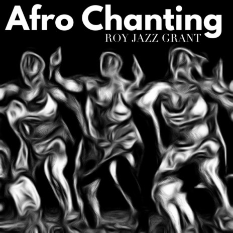 Afro Chanting (Roy's Drumapella Kraze Mix)