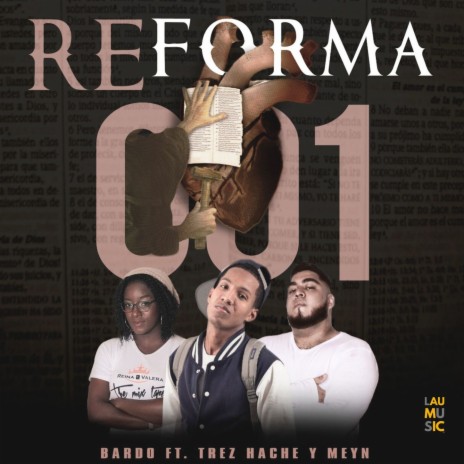 Reforma 001 ft. Meyn Nova & Trez Hace | Boomplay Music