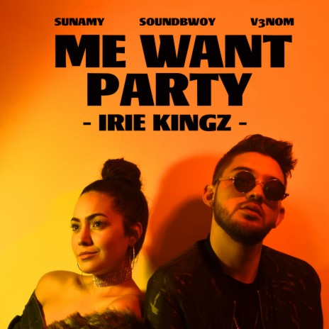 Me Want Party | Boomplay Music