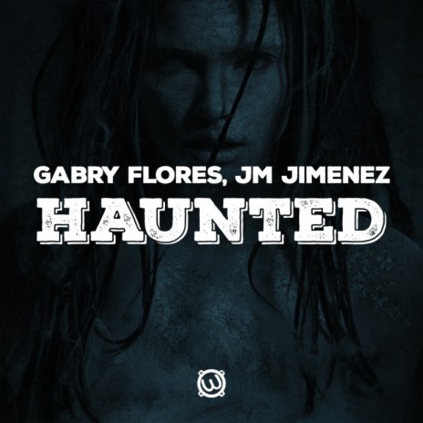 Haunted (Original Mix) ft. JM Jimenez | Boomplay Music