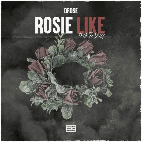 Rosie Like The Ring | Boomplay Music
