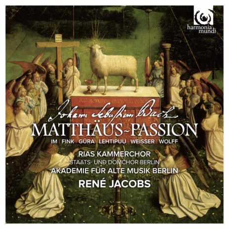 Matthäus-Passion: Zweiter Teil, 60. Aria (Alt, Chorus II) Sehet Jesus hat die Hand ft. RIAS Kammerchor, Akademie für Alte Musik Berlin & René Jacobs | Boomplay Music