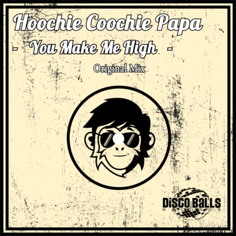You Make Me High (Original Mix) | Boomplay Music