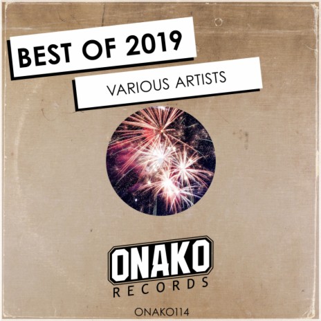Best of Onako 2019 (Danny Cruz Continuous DJ Mix) | Boomplay Music