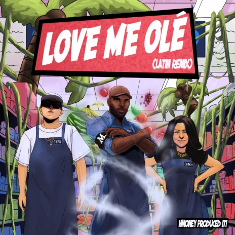 Love Me Ole (Latin Remix) ft. Cierra Ramirez & C-Kan | Boomplay Music