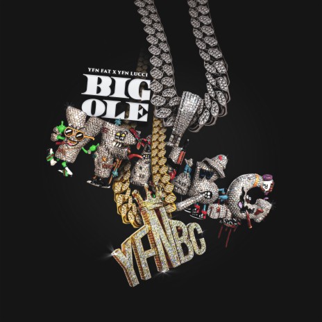 Big Ole ft. YFN Lucci | Boomplay Music