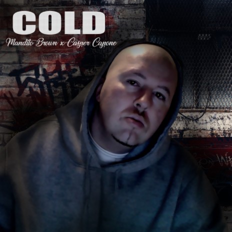 COLD ft. Mandito Brown | Boomplay Music