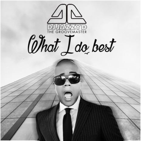 What I do best (Dj Jazzy D remix) | Boomplay Music