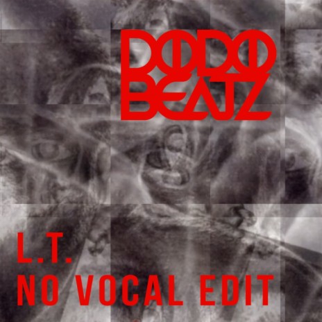 L.T. (No Vocal Edit) | Boomplay Music