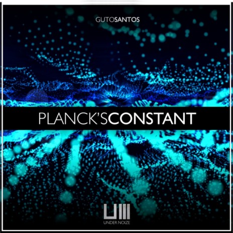 Plank's Constant (Original Mix)