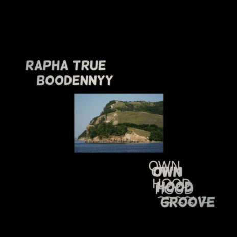 Own Hood Groove ft. Boodёnnyy