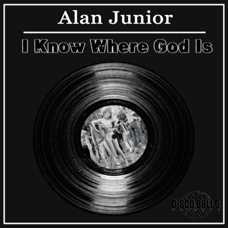 I Know Where God Is (Original Mix)