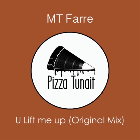 U Lift Me Up (Original Mix) | Boomplay Music
