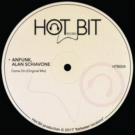 Come On (Original Mix) ft. Alan Schiavone | Boomplay Music