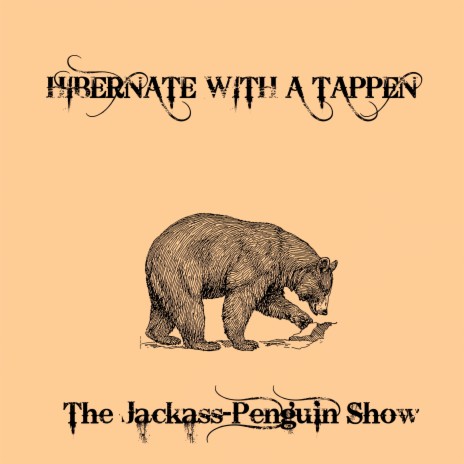 Hibernate with a Tappen | Boomplay Music