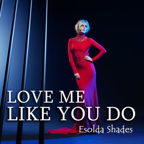 Love Me Like You Do | Boomplay Music